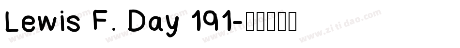 Lewis F. Day 191字体转换